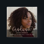 Chic Rose Gold & Black Graduation Party | Photo 2 Inch Square Button<br><div class="desc">"Chic Rose Gold & Black Graduation Party | Photo" buttons by Eugene_Designs.</div>