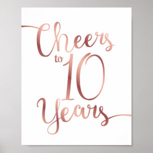 Chic Rose Gold CHEERS TO 10 YEARS Sign Print