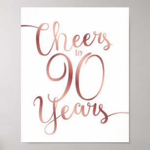 Chic Rose Gold CHEERS TO 90 YEARS Sign Print