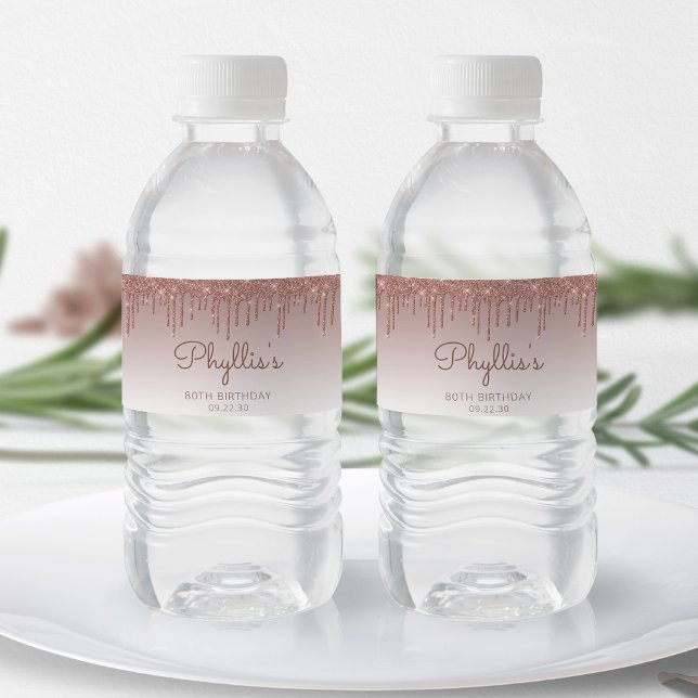 Chic Rose Gold Glitter Drip 80th Birthday Party Water Bottle Label (Creator Uploaded)