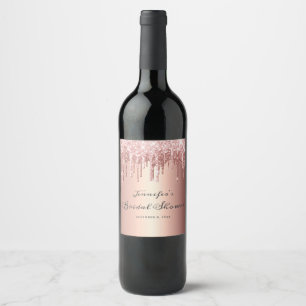 Chic Rose Gold Glitter Drips Script Bridal Shower Wine Label