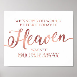 Chic Rose Gold IF HEAVEN WASN'T SO FAR AWAY Print
