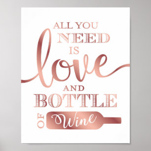 Chic Rose Gold LOVE AND A BOOTLE OF WINE Print
