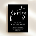 Chic Script 40th Birthday Party Invitation<br><div class="desc">Chic black invitation for your 40th birthday party featuring "forty" in a stylish white script,  your name in elegant white serif typography,  and the party details in simple,  modern white lettering.</div>