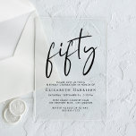 Chic Script 50th Birthday Party Acrylic Invitations<br><div class="desc">Elevate your 50th birthday party with this clear acrylic invitation featuring "fifty" in a chic script,  your name in elegant serif typography and the party details in simple,  modern lettering, </div>