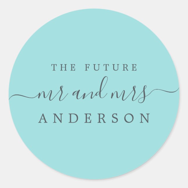 Chic Script Future Mr Mrs Turquoise Blue Wedding Classic Round Sticker (Front)