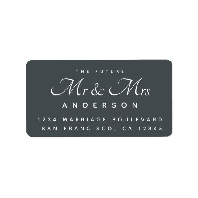 Chic Script Future Mr Mrs Wedding Address Label (Front)