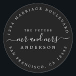 Chic Script Future Mr Mrs Wedding Return Address Classic Round Sticker<br><div class="desc">Chic, modern and simple wedding return address classic round sticker with the text the future Mr and Mrs in white elegant script on a black background. Simply add your name and address. Exclusively designed for you by Happy Dolphin Studio. If you need any help or matching products please contact us...</div>