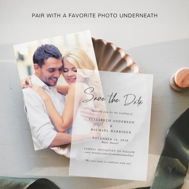 Chic Script Save the Date Vellum Overlay Vellum Invitations (Elevate your wedding save the date announcements with the timeless beauty of vellum overlays)