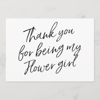 Chic Script "Thank you for being my flower girl" Thank You Card