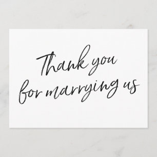 Chic Script "Thank you for marrying us" Thank You Card