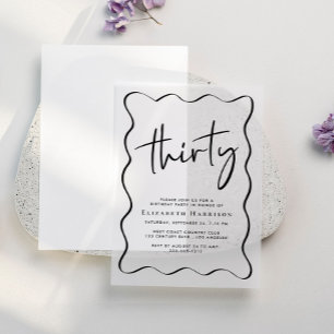 Chic Script Wavy Frame 30th Birthday Party Vellum Invitations