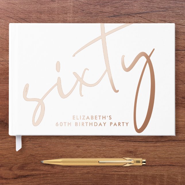 Chic Script White 60th Birthday Party Rose Gold Guest Book (Creator Uploaded)