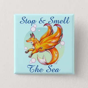 Chic "Stop & Smell the Sea" Merfox (Mermaid Fox) B 2 Inch Square Button