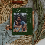Chic Stylish Mod Photo Save the Date 2 Dk Green Invitation<br><div class="desc">Modern, Chic, and Bold describe this Green Photo Save the Date. Choose from several colours to match your photo or theme. It's great for Spring Weddings, Summer Weddings, Beach Weddings, Boho Weddings, Fall Weddings, Rustic Weddings, Winter Weddings & More. It's easy to create your own save the dates. Just enter...</div>