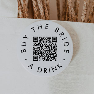 Chic Typography Buy The Bride A Drink QR Code 3 Inch Round Button
