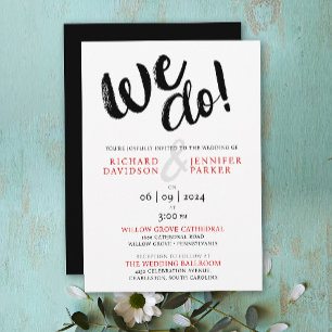 Chic We Do Black White Red  Modern Script Wedding Invitation
