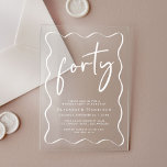Chic White Script Wavy Frame 40th Birthday Party Acrylic Invitations<br><div class="desc">Elevate your 40th birthday party with this clear acrylic invitation featuring a trendy wavy white border,  "forty" in a chic large white script,  your name in elegant white serif typography and the party details in simple,  modern lettering, </div>