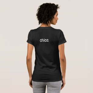 Chica T-Shirt