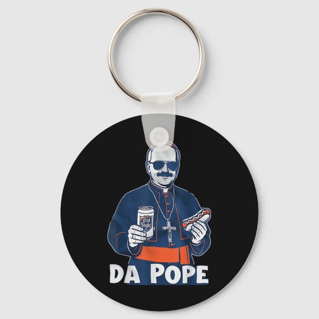 Chicago Da Pope Funny Humour Catholic  Keychain (Front)