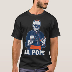 Chicago Da Pope Funny Humour Catholic  T-Shirt