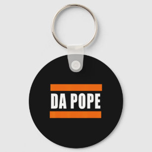 Chicago Da Pope Funny Humour  Keychain