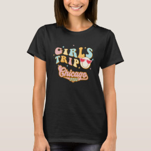 Chicago Girls Trip 2023 Women Students Illinois Va T-Shirt