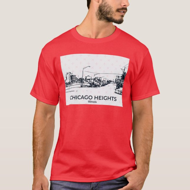 Chicago Heights Illinois T-Shirt (Front)