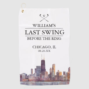 Chicago Last Swing Before the Ring Bachelor Golf Towel