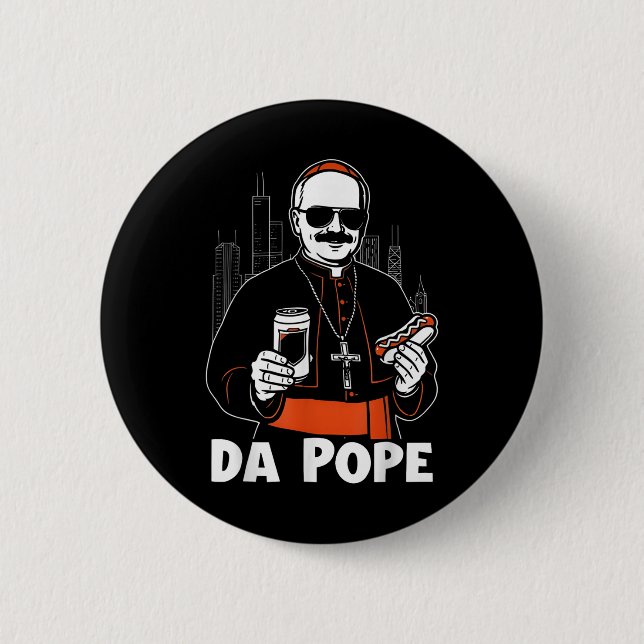 Chicago Pope Leo Xiv Da Pope Funny Meme  2 Inch Round Button (Front)