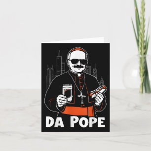 Chicago Pope Leo Xiv Da Pope Funny Meme  Card