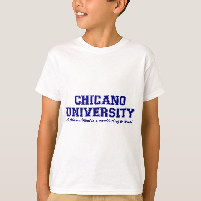 Chicano University T-Shirt (Front)