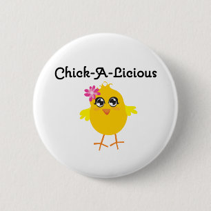 Chick-A-Licious Chick 2 Inch Round Button