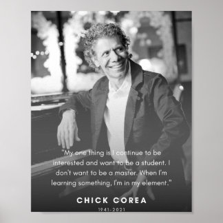 Chick Corea Quote  Poster