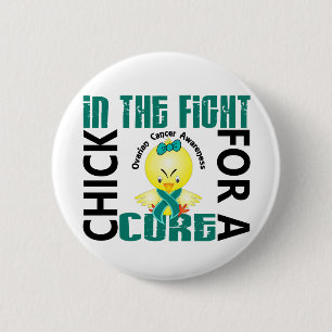 Chick In The Fight Ovarian Cancer 2 Inch Round Button