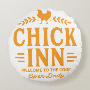 CHICK INN ROUND PILLOW