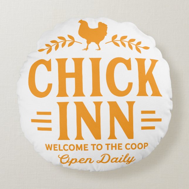 CHICK INN ROUND PILLOW (Front)