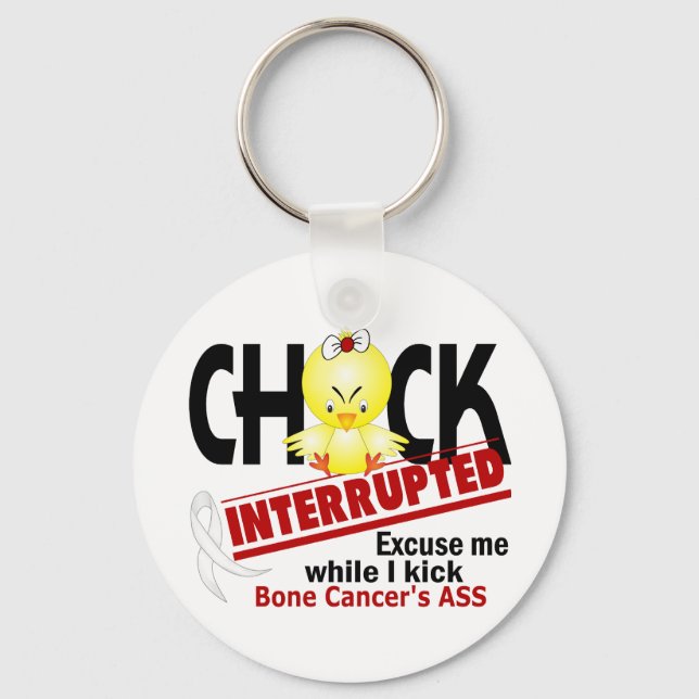 Chick Interrupted 2 Bone Cancer Keychain (Front)