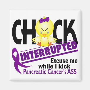 Chick Interrupted 2 Pancreatic Cancer Magnet