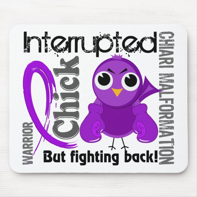 Chick Interrupted 3 Chiari Malformation Mouse Pad (Front)