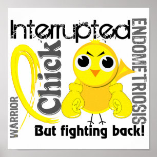 Chick Interrupted 3 Endometriosis Poster
