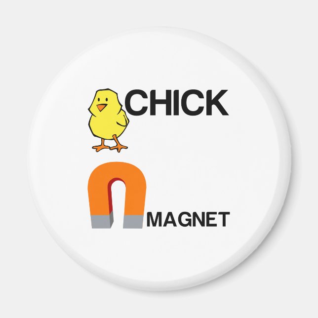 CHICK MAGNET (Front)