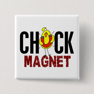 Chick Magnet 2 Inch Square Button