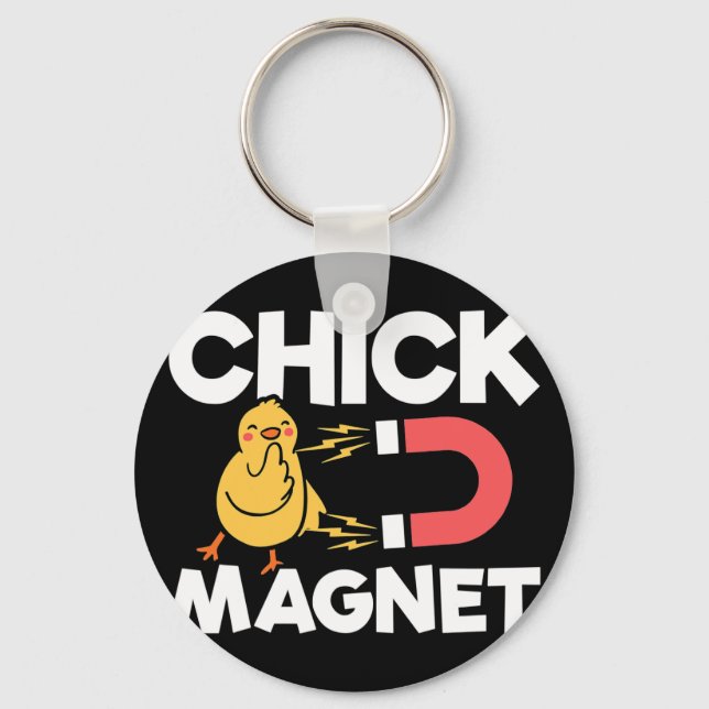 Chick Magnet Easter Chicks Joke Fun Chicken Pun  Keychain (Front)