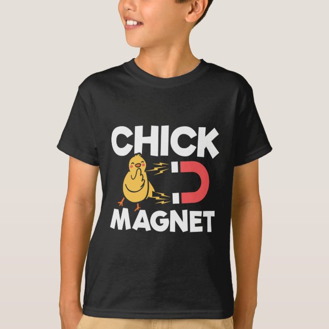 Chick Magnet Easter Chicks Joke Fun Chicken Pun  T-Shirt (Front)