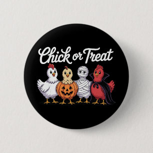 Chick Or Treat Funny Chicken Halloween 2 Inch Round Button