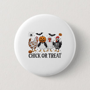 Chick Or Treat Funny Halloween Chicken Lover Witch 2 Inch Round Button