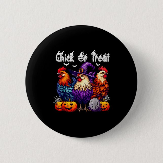 Chick Or Treat Funny Halloween Witch Soky Cute Chi 2 Inch Round Button (Front)