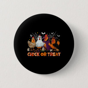 Chick Or Treat Halloween Witch Boo Spooky Chicken 2 Inch Round Button
