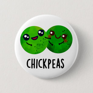 Chick Peas Funny Girl Pea Pun 2 Inch Round Button